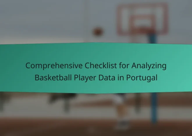 Comprehensive Checklist for Analyzing Basketball Player Data in Portugal
