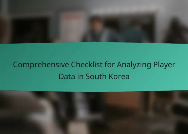 Comprehensive Checklist for Analyzing Player Data in South Korea