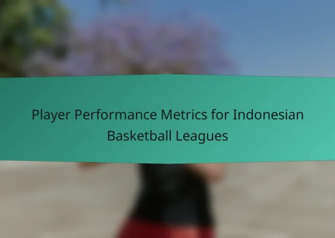 Player Performance Metrics for Indonesian Basketball Leagues