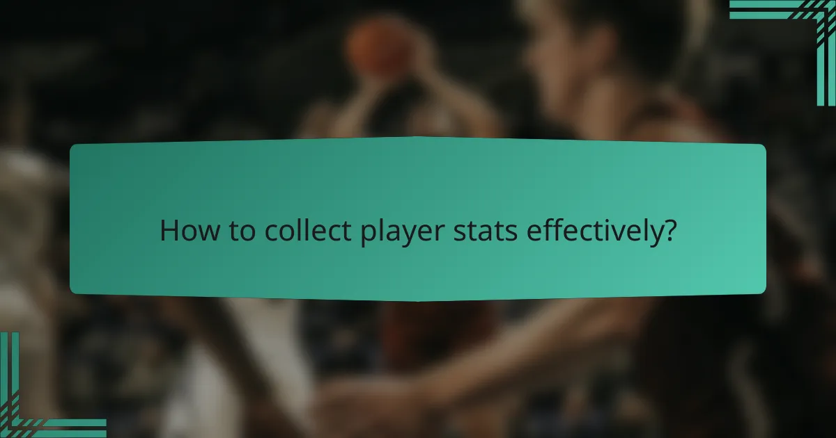 How to collect player stats effectively?